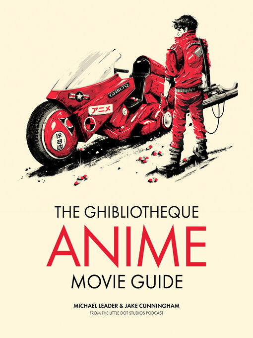 Cover image for The Ghibliotheque Anime Movie Guide